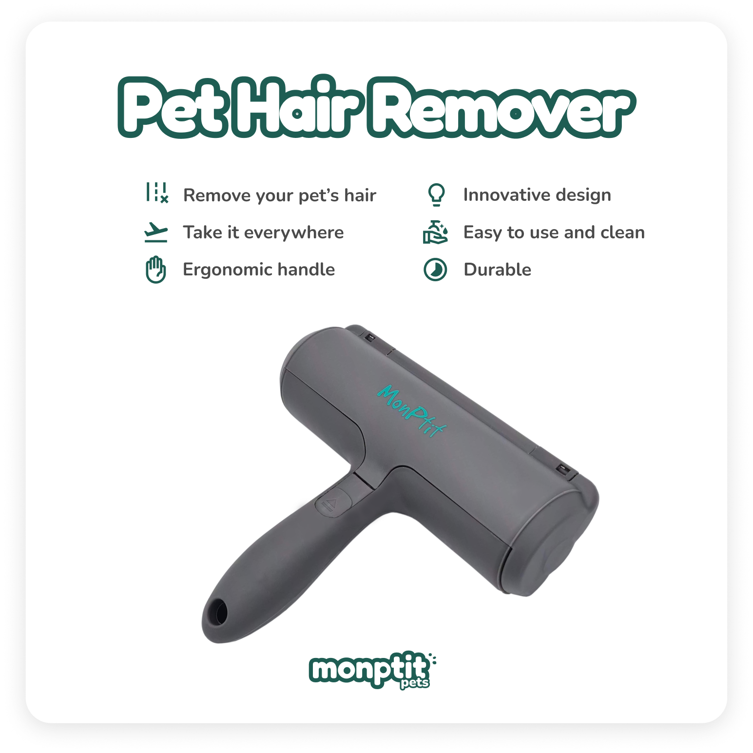 Monptit Pets Pet Hair Remover with ergonomic handle and electrostatic fabric